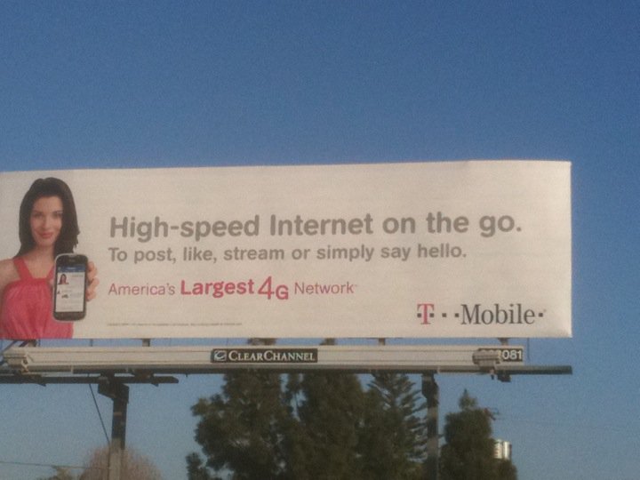 T-Mobile billboard High-speed Internet on the go. To post, like, stream or simply say hello.