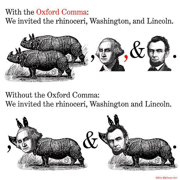 oxford comma we invited the rhinoceri, Washington, and Lincoln